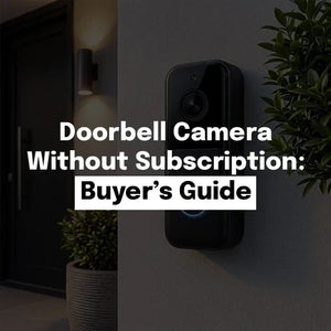 Doorbell Camera Without Subscription: 2026 Buyer’s Guide